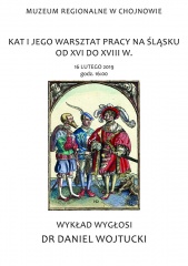 Kat i jego warsztat pracy na Śląsku. Prelekcja w Muzeum Regionalnym