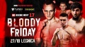 MB Boxing Night XVII – Bloody Friday - Legnica, 27.10.2023