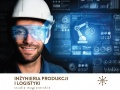 Inżynieria produkcji i logistyki - nowy kierunek studiów magisterskich