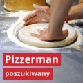 Zatrudnimy pizzermana/kucharza